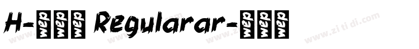 H-新雅兰 Regularar字体转换